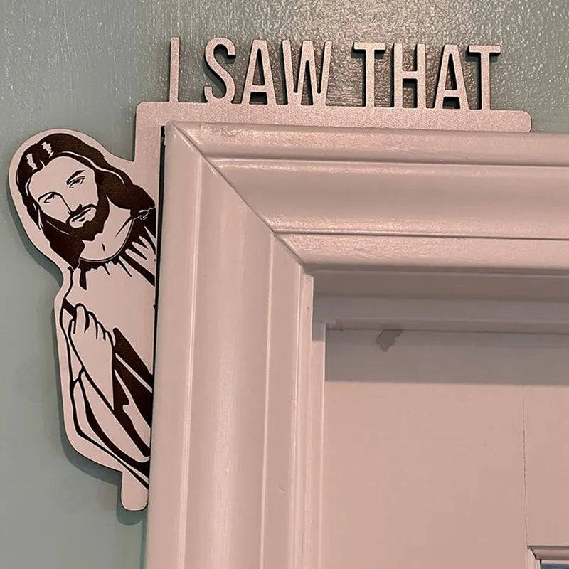 Funny Jesus Door Hanger Funny Home Decor NEW Jesus I Saw That Creative Home Decor Jesus I Saw That I over Wood Door Jesus Sign